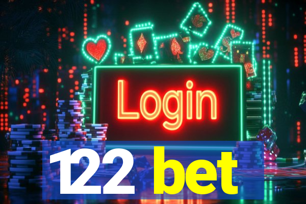 122 bet