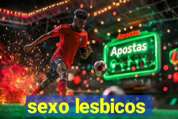 sexo lesbicos