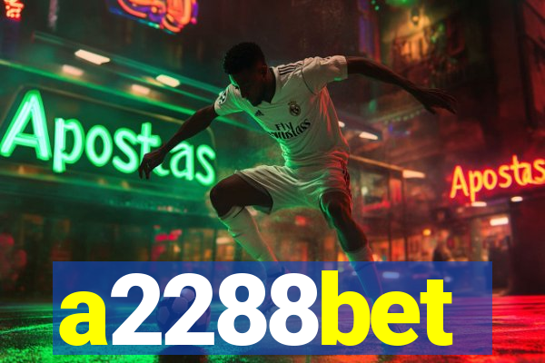 a2288bet