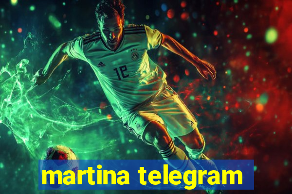 martina telegram