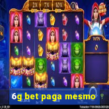 6g bet paga mesmo