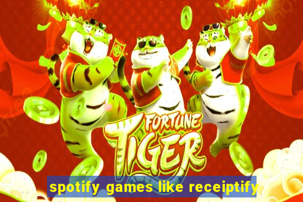 spotify games like receiptify