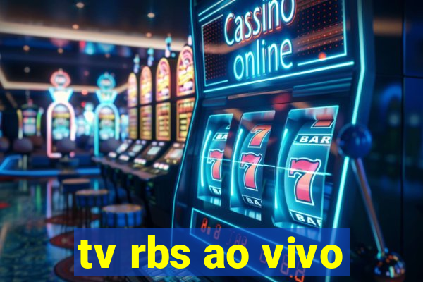 tv rbs ao vivo