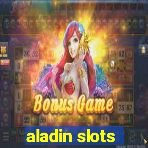 aladin slots