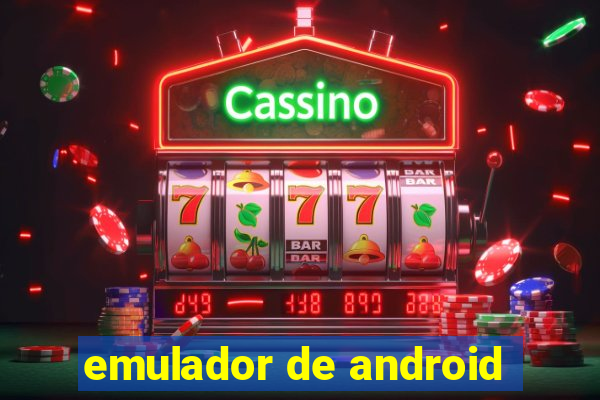 emulador de android