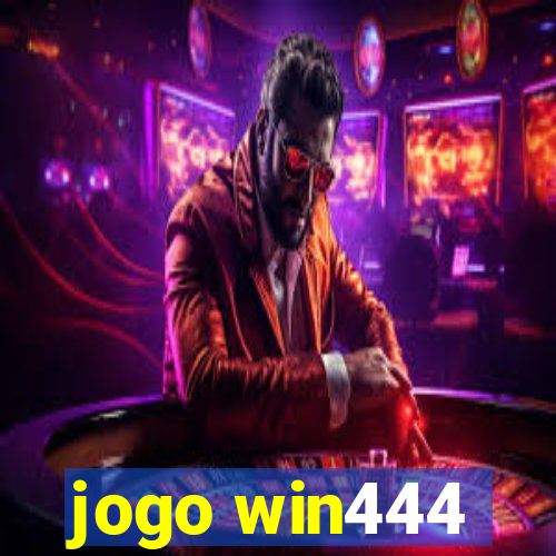 jogo win444