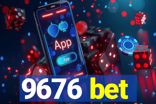 9676 bet