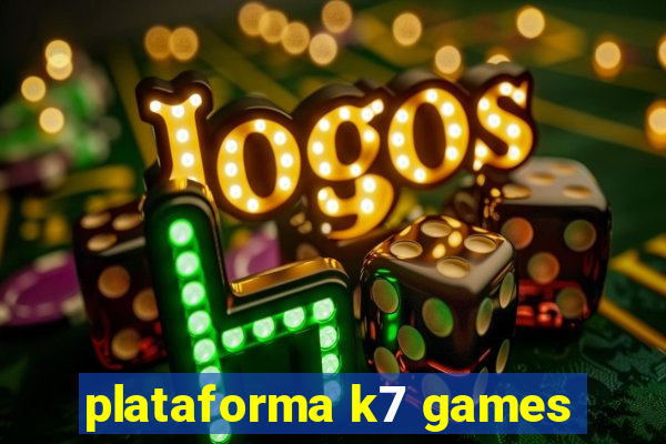 plataforma k7 games