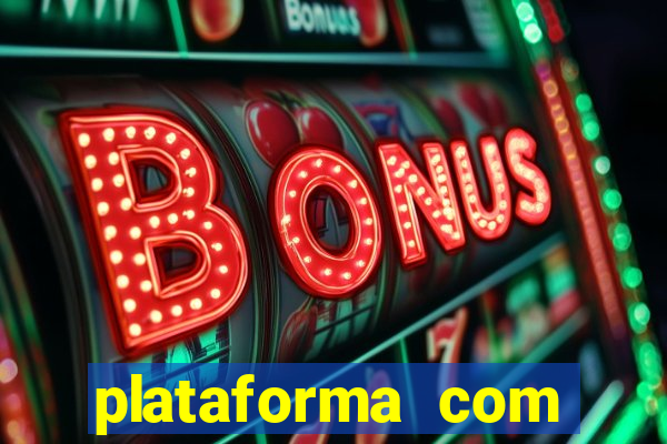 plataforma com bonus de boas vindas