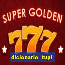 dicionario tupi guarani on line