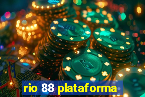 rio 88 plataforma