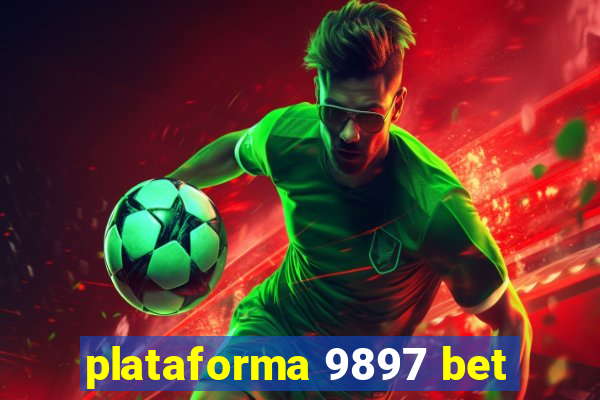 plataforma 9897 bet