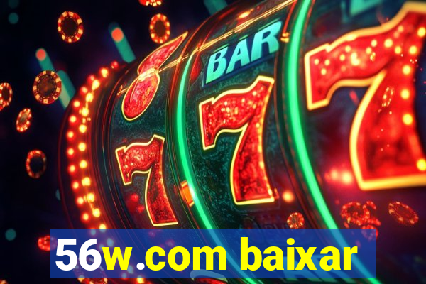 56w.com baixar