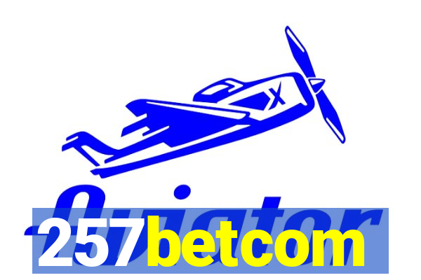 257betcom