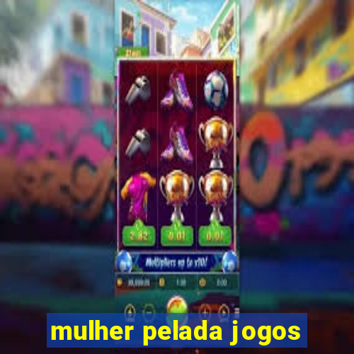 mulher pelada jogos