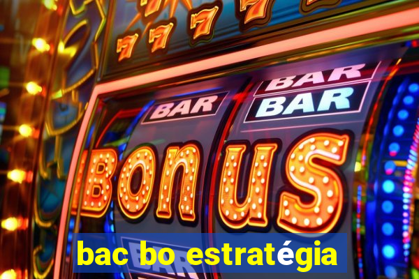 bac bo estratégia