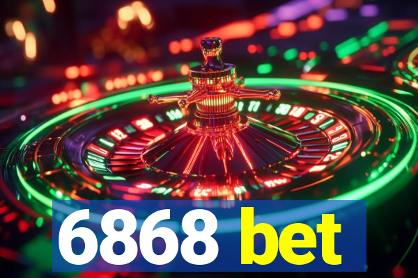 6868 bet