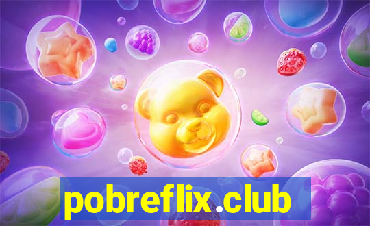 pobreflix.club