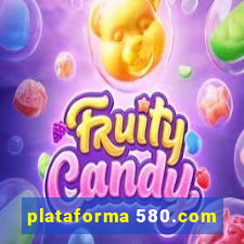 plataforma 580.com