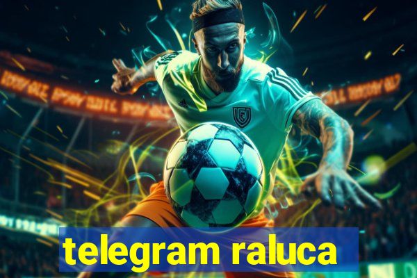 telegram raluca