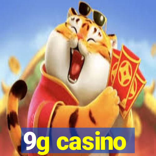 9g casino