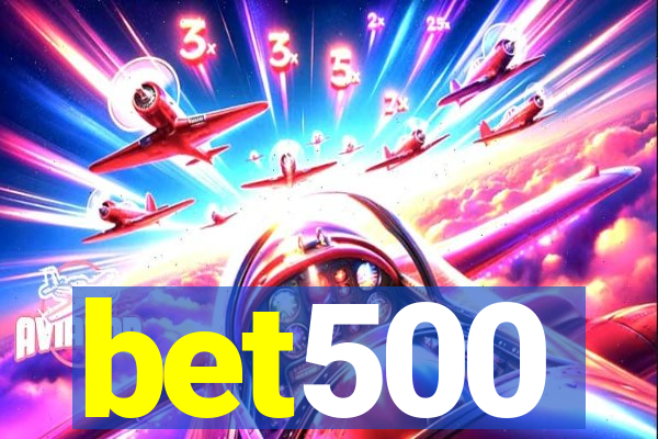 bet500