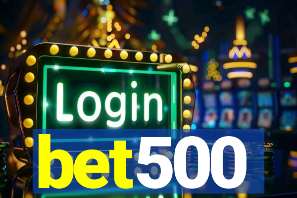 bet500