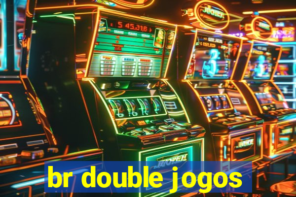 br double jogos