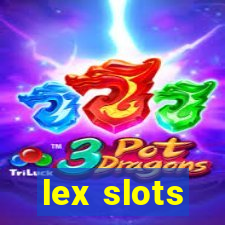 lex slots