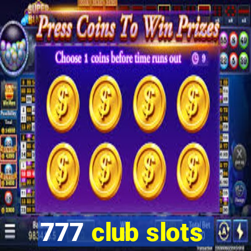 777 club slots