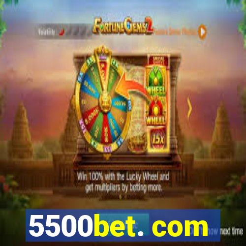 5500bet. com