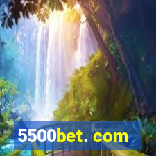 5500bet. com