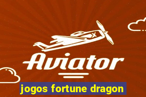 jogos fortune dragon