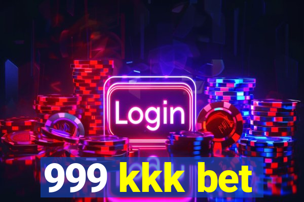 999 kkk bet