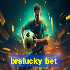 bralucky bet