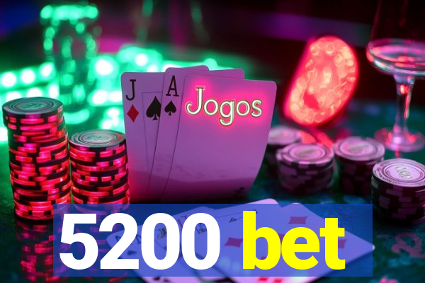 5200 bet