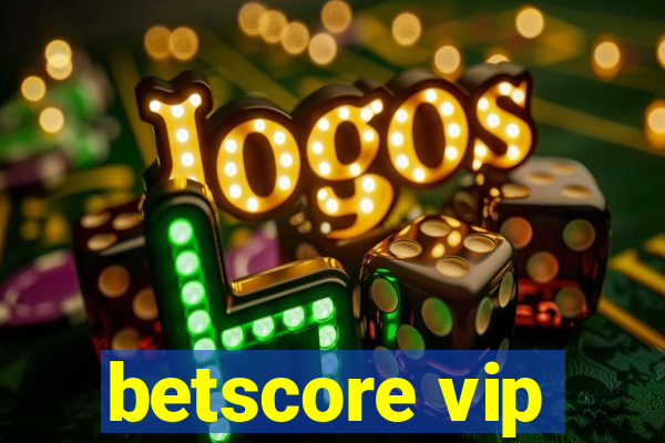 betscore vip