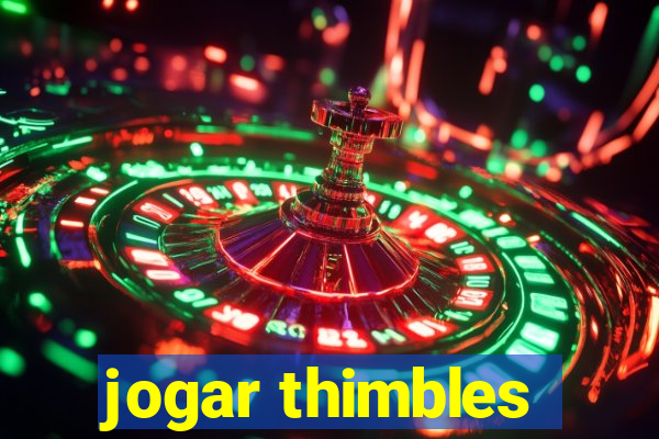 jogar thimbles