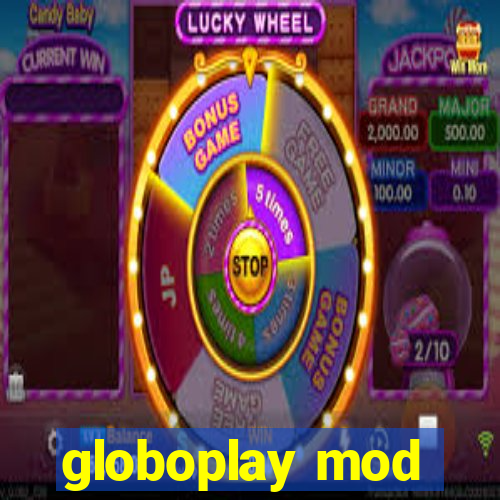 globoplay mod