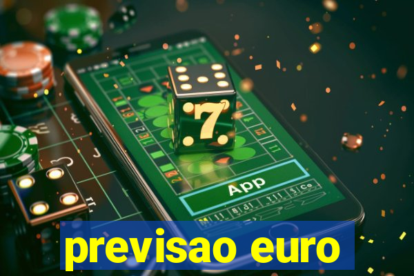 previsao euro