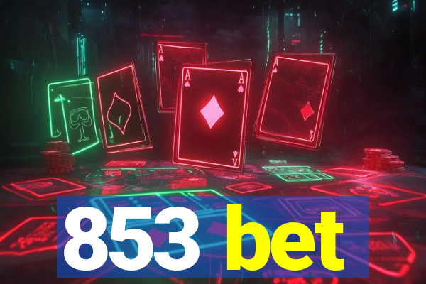 853 bet