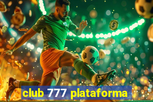 club 777 plataforma