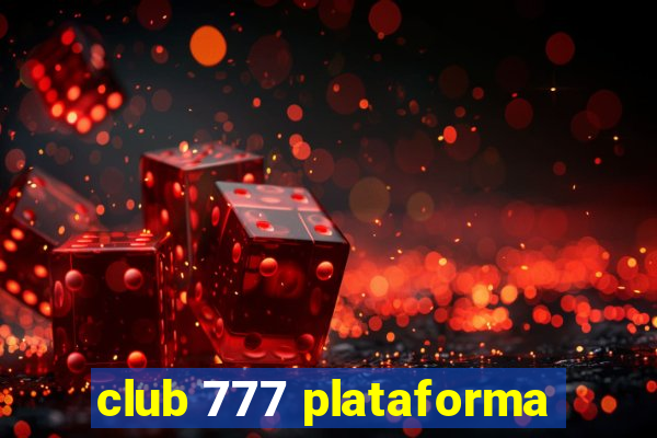 club 777 plataforma