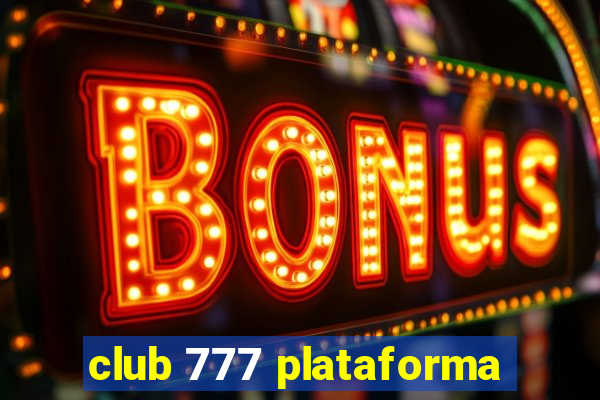 club 777 plataforma