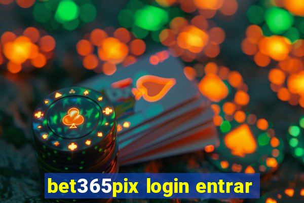 bet365pix login entrar