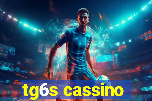 tg6s cassino