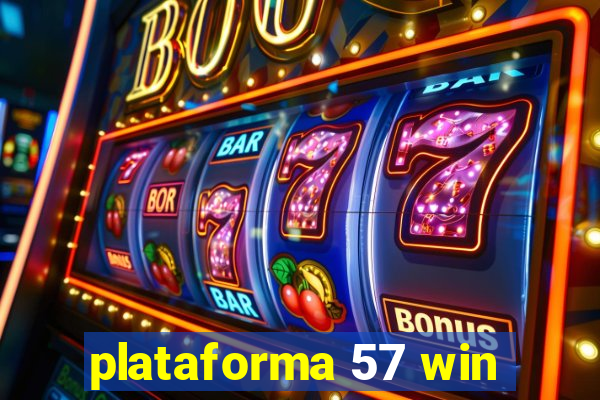 plataforma 57 win