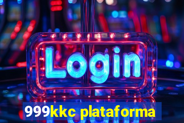 999kkc plataforma