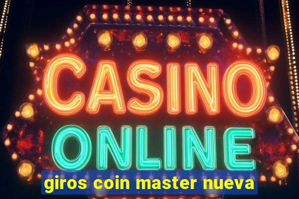 giros coin master nueva