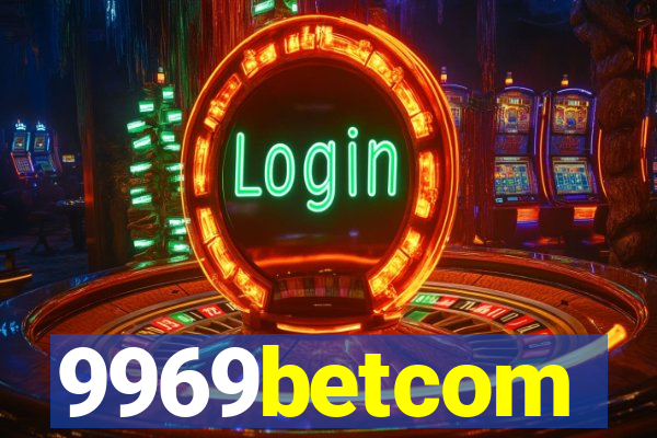 9969betcom